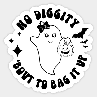 No Diggity Bout To Bag It Up Girl Ghost Girl Halloween Sticker